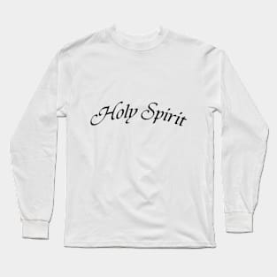 HOLY SPIRIT Long Sleeve T-Shirt